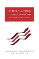 Beliefs in Action di Eduardo Giannetti Da Fonseca edito da Cambridge University Press