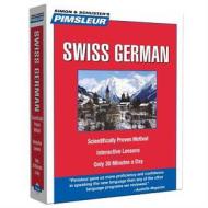 Pimsleur Swiss German Level 1 CD: Learn to Speak and Understand Swiss German with Pimsleur Language Programs di Pimsleur edito da Pimsleur
