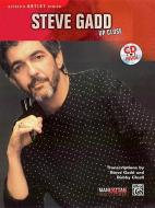 Steve Gadd -- Up Close: Book & CD [With CD] di Steve Gadd edito da ALFRED PUBN