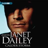 Calder Storm di Janet Dailey edito da Audiogo
