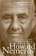 The Selected Poems of Howard Nemerov di Howard Nemerov edito da Ohio University Press