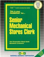Senior Mechanical Stores Clerk di National Learning Corporation edito da National Learning Corp