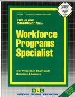 Workforce Programs Specialist: Passbooks Study Guide di National Learning Corporation edito da NATL LEARNING CORP