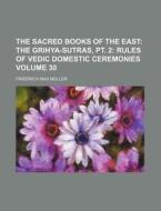 The Sacred Books Of The East Volume 30 di Friedrich Max Mller edito da Rarebooksclub.com