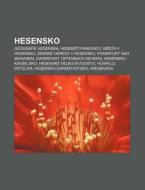Hesensko: Geografie Hesenska, Hesen T P di Zdroj Wikipedia edito da Books LLC, Wiki Series