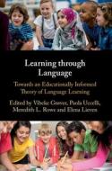 Learning Through Language edito da Cambridge University Press
