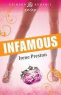Infamous di Irene Preston edito da Crimson Romance