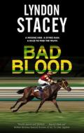 Bad Blood di Lyndon Stacey edito da Canongate Books