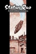 Status Quo by Mack Reynolds, Science Fiction, Fantasy di Mack Reynolds edito da Aegypan