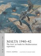 Malta 1940-42 di Ryan K. Noppen edito da Bloomsbury Publishing PLC