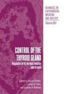 Control of the Thyroid Gland di R. Ekholm edito da Springer US