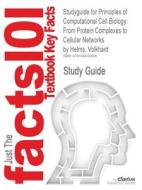 Studyguide For Principles Of Computational Cell Biology di Cram101 Textbook Reviews edito da Cram101