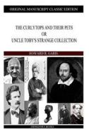 The Curlytops and Their Pets di Howard R. Garis edito da Createspace