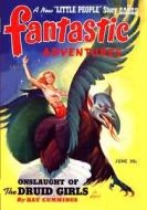 Fantastic Adventures: June 1941 di Ray Cummings, Eando Binder, Polton Cross edito da Createspace