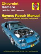 Chevrolet Camaro (1982-1992) Haynes Repair Manual (USA) di John Haynes edito da Haynes