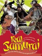Real Samurai: Over 20 True Stories about the Knights of Old Japan! di Stephen Turnbull edito da Enchanted Lion Books