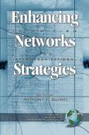 Enhancing Inter-Firm Networks and Interorganizational Strategies (PB) edito da Information Age Publishing