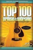 Top 100 Praise Worship Sngbk Ez Gtr di UNKNOWN edito da Omnibus Press