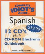 The Complete Idiot's Guide to Spanish: Program 2 di Linguistics Team edito da Oasis Audio