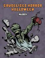 Gruseliges Horror Halloween Malbuch di Osam Colors edito da Info De Vida, Llc