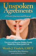 Unspoken Agreements di Wendy Vitalich edito da LITFIRE PUB LLC