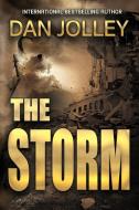 The Storm di Dan Jolley edito da LIGHTNING SOURCE INC