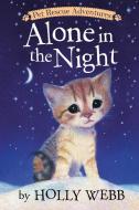 Alone in the Night di Holly Webb edito da TIGER TALES