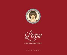 Love & Misadventure di Lang Leav edito da Dreamscape Media