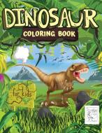 Dinosaur Coloring Book di Bas McSerban edito da Serban Bogdan