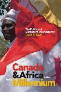 Canada and Africa in the New Millennium di David R. Black edito da Wilfrid Laurier University Press
