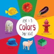 Colors for Kids age 1-3 (Engage Early Readers di Dayna Martin edito da Engage Books