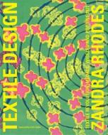 Zandra Rhodes: Textile Revolution: Textile Revolution: Medals, Wiggles and Pop 1961-1971 di Samantha Erin Safer edito da ACC ART BOOKS
