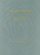 That Woman!: Studies in Irish Bibliography edito da Lilliput Press