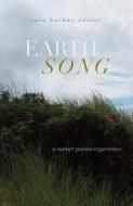 Earth Song di Barkat Sara Barkat edito da T. S. Poetry Press