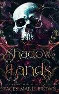 Shadow Lands: Alternative Cover di Brown edito da LIGHTNING SOURCE INC