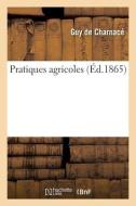 Pratiques agricoles di Charnace-G edito da HACHETTE LIVRE