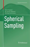 Spherical Sampling di Willi Freeden, M. Zuhair Nashed, Michael Schreiner edito da Springer International Publishing