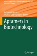 Aptamers in Biotechnology edito da Springer International Publishing