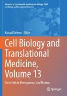 Cell Biology and Translational Medicine, Volume 13 edito da Springer International Publishing