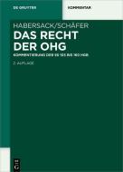Das Recht der OHG di Mathias Habersack, Carsten Schäfer edito da Gruyter, Walter de GmbH
