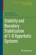 Stability and Boundary Stabilization of 1-D Hyperbolic Systems di Georges Bastin, Jean-Michel Coron edito da Springer-Verlag GmbH