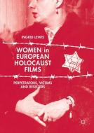 Women in European Holocaust Films di Ingrid Lewis edito da Springer-Verlag GmbH
