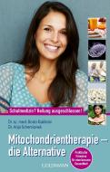 Mitochondrientherapie - die Alternative di Bodo Kuklinski, Anja Schemionek edito da Goldmann TB