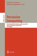 Pervasive Computing di F. Mattern, M. Naghshineh edito da Springer Berlin Heidelberg