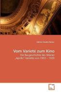 Vom Varieté zum Kino di Sabine Claudia Tanner edito da VDM Verlag