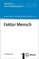 Faktor Mensch edito da Nomos Verlagsges.MBH + Co