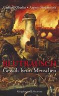 Blutrausch di Gerhard Oberlin, Argyris Sfountouris edito da Königshausen & Neumann