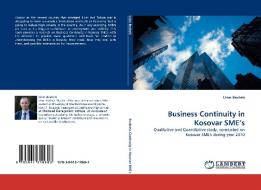 Business Continuity in Kosovar SME's di Urim Bexheti edito da LAP Lambert Acad. Publ.
