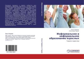 Informal'noe I Neformal'noe Obrazovanie Vzroslykh di Gordina Ol'ga edito da Lap Lambert Academic Publishing