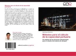 Métodos para el cálculo de la capacidad portuaria di Iñigo López Ansorena edito da EAE